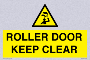 ROLLER DOOR KEEP CLEAR
